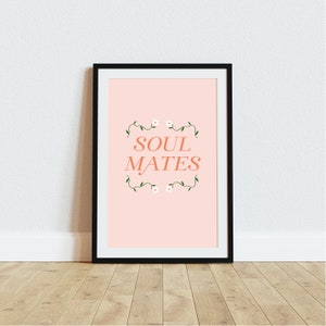 Personalised Print with Soul Mates and decorative flowers, pink background with orange lettering.