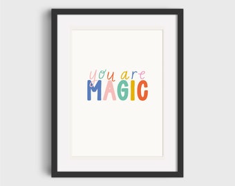 You Are Magic Childrens Wall Art | Nursery décor | Babys room print | Kids room decor | Print for Children | New Baby Gift