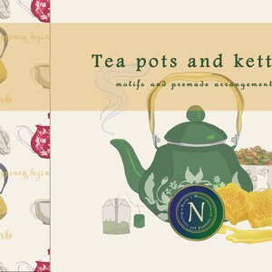 Puede incluir: Una tetera verde con diseños florales, una bolsita de té, un tarro de té suelto y panales de miel. El texto "Tea pots and kettles motifs and premade arrangements" está en la parte superior de la imagen. El texto "N" está en un círculo con el texto "Nata's Watercolor and Graphic" alrededor.