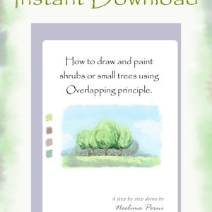 May include: A digital illustration showing how to draw and paint shrubs or small trees using the overlapping principle. The illustration shows a group of trees with green leaves and a blue sky in the background. The text "A step by step demo by Neelima Perni" is at the bottom of the image.