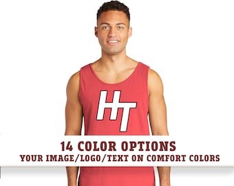 Comfort Colors Custom Tank Top Custom T Shirt with Your Text Personalized Custom T Shirts