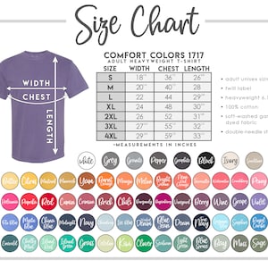 May include: Size chart for adult heavyweight t-shirts from Comfort Colors 1717. The chart shows sizes S through 4XL with corresponding width, chest, and length measurements in inches. The chart also includes details about the t-shirt, such as the fabric, weight, and stitching.