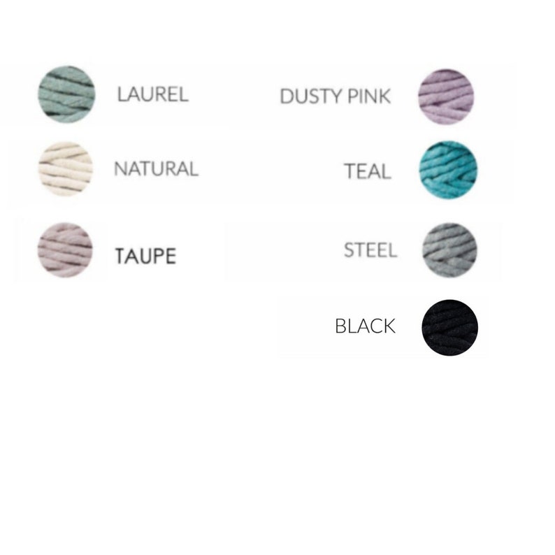 May include: A color chart showing 10 different yarn colors. The colors are: Laurel, Dusty Pink, Natural, Teal, Taupe, Steel, Black.