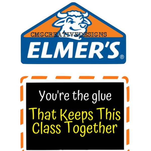 you're the glue that keeps this class together elmers glue png for tumblers