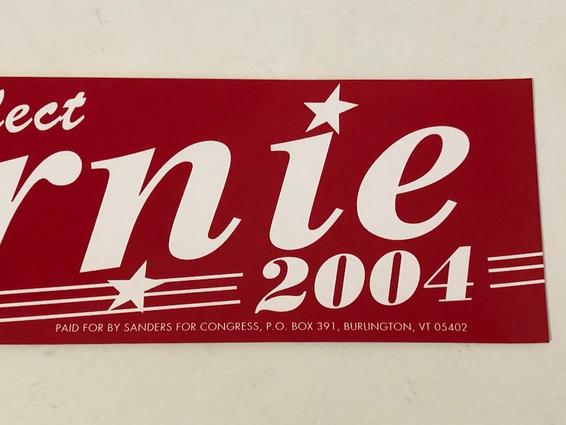 Official BERNIE SANDERS 2004 House Campaign Bumper Sticker - Original ...