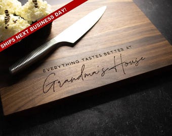 Personalized Walnut Cutting Board for Grandma  | Everything Tastes Better At Grandma's House | Custom Housewarming Christmas | 251