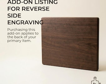 ADD ON | Logo or Message Engraving on Back Side | Add This On In Addition To Each Cutting Board You Purchased