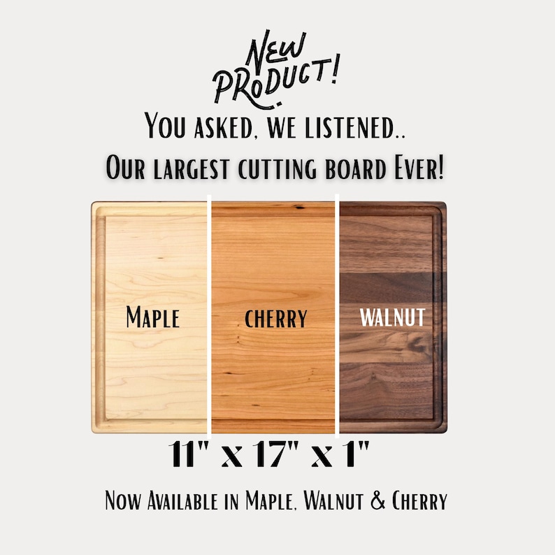 The image is an advertisement for a new cutting board, featuring three different types of wood: maple, cherry, and walnut. The text announces that the cutting board is the largest cutting board ever, and it is now available in these three wood types.