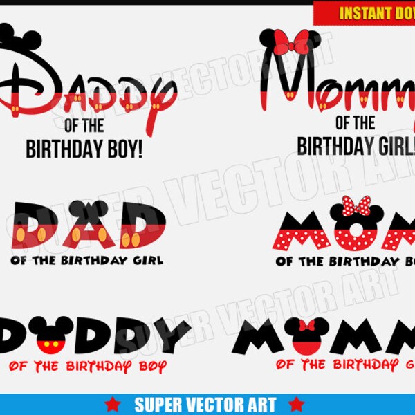 Mommy & Daddy Of The Birthday Boy Girl Vector Clipart (SVG eps png) Mickey Minnie Ears Disney Silhouette Digital Cricut T-Shirt Vinyl Decal