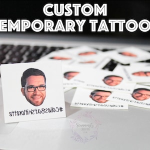 Temporary Tattoos Custom, Custom Tattoos, Custom Face Tattoos, Photo Temporary Tattoos, Fake Tattoos, Bachelorette Tattoos, Fun Party Tattoo image 1