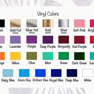 May include: A chart showing vinyl colors for crafting projects. The colors include black, gold foil, silver foil, gold, silver, soft pink, bright pink, lilac, lavender, purple, deep purple, burgundy, red purple, red, orange, yellow, olive, mint, green, dark green, turquoise, baby blue, azure blue, brilliant blue, royal blue, deep blue, and white.