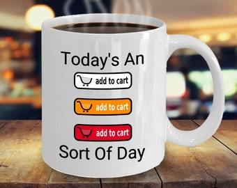 Shopping Addict Gift, Funny Shopping Mug, Shopaholic Gift, Add To Cart Day, I Love Shopping Gift, Shopping Therapy, Online Shopping Gift