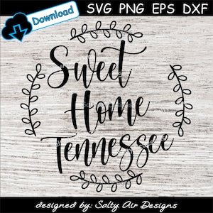 Sweet Home Tennessee - Flourish - Tennessee Pride - Love Tennessee - Tennessee eps, png, dxf, svg, sublimatie, cricut, vinyl, laser