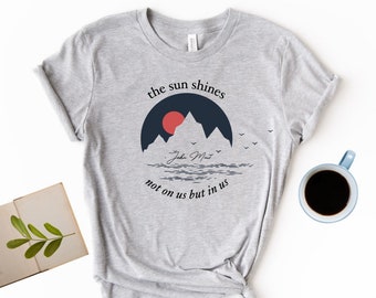 The Sun Shines Not On Us But In Us - John Muir - Short Sleeve Unisex T-shirt