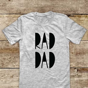 Rad Dad (matches Rad baby and kids shirt) - Rad Uncle Rad Grandpa Soft Unisex Men or Women Short Sleeve Jersey Tee Shirt