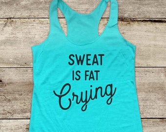 Sweat is Fat Crying workout running - funny Soft Tri-blend Soft Racerback Tank fitness gym yoga exercise birthday gift