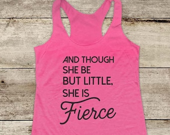 And though she be but little, she is Fierce Feminism woman - Soft Tri-blend Soft Racerback Tank fitness gym yoga exercise birthday gift