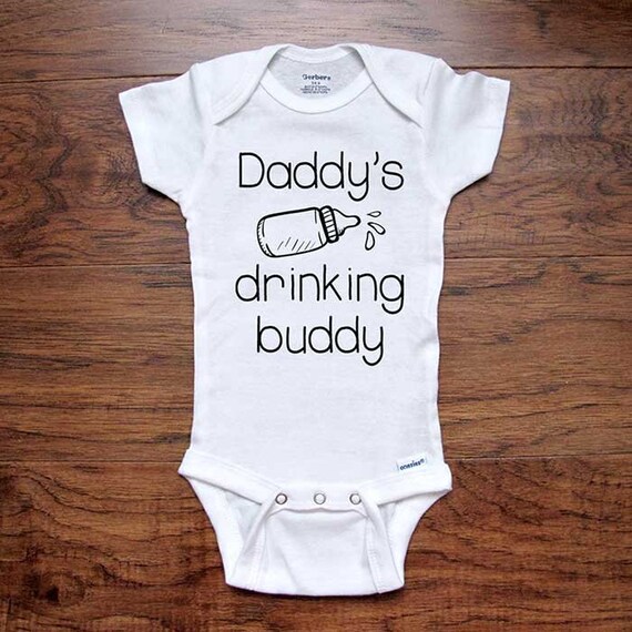 daddy's drinking buddy baby onesie