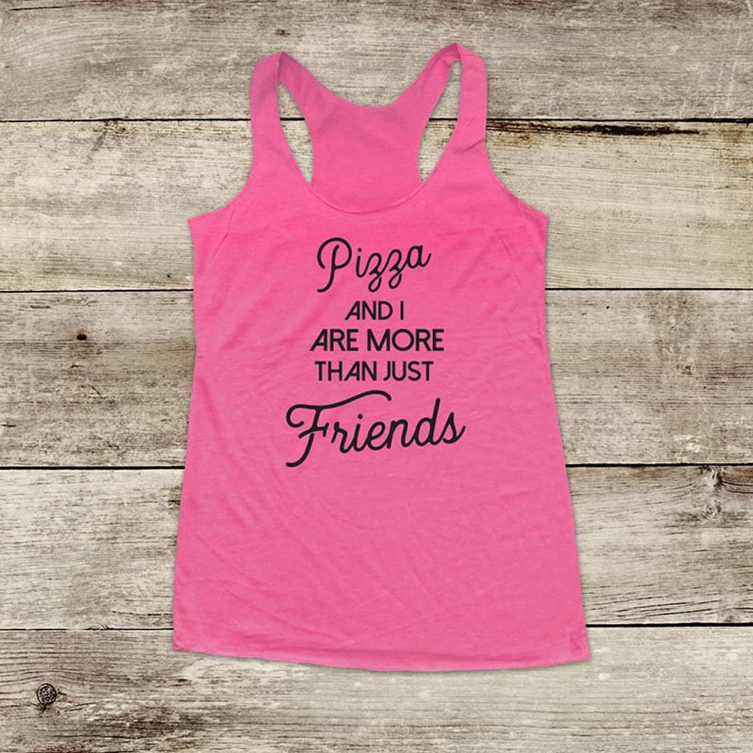 Pizza and I Are More Than Just Friends Pizza Party Soft Etsy