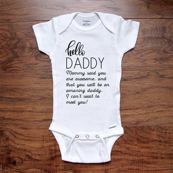 baby Onesie® Brand hello Daddy Mommy said you are awesome Amazing Daddy  surprise husband hubby gift birth pregnancy announcement reveal