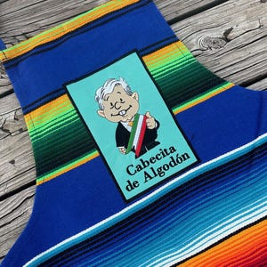 Sarape Apron, Mandil de AMLO, Mexican Apron, Cabecita de Algodon, AMLO