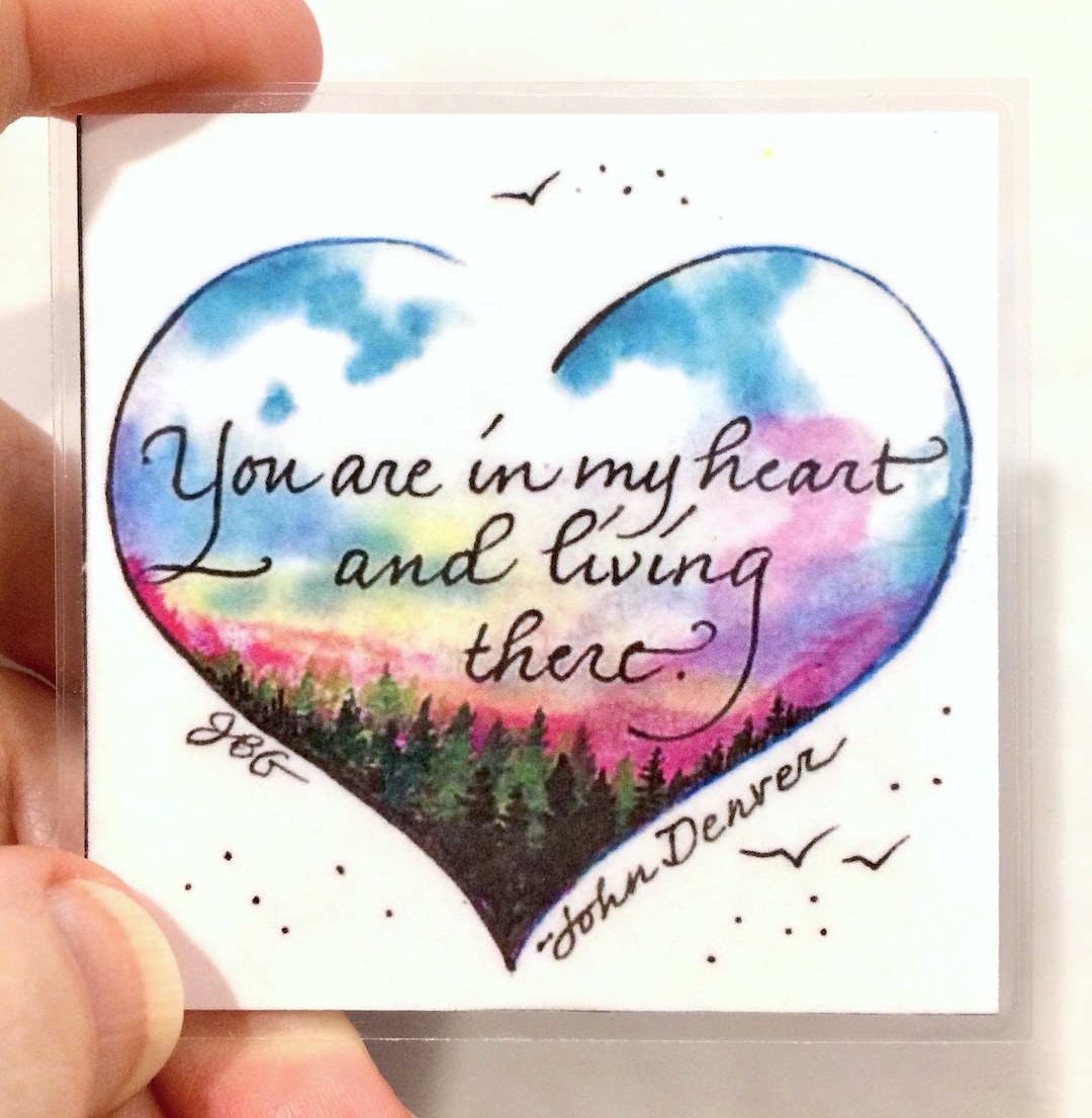 Fridge Custom John Denver Song Lyrics, You Are in My