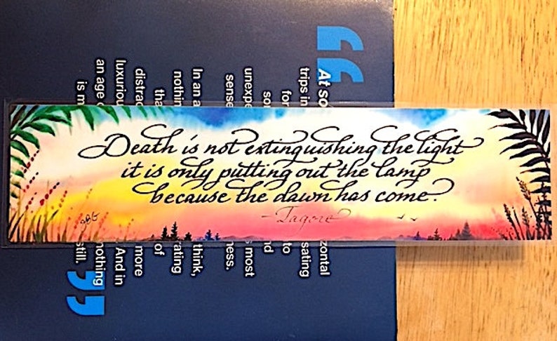 Watercolor bookmark, custom bookmarks, Loved ones are never lost... death & loss, grief mourning, services, condolences, or Make YOUR OWN "Death is not...