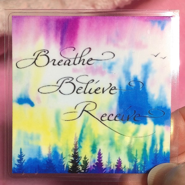 fridge magnet, custom magnet, mindfulness quote, Breathe, Believe, Receive, watercolor magnet, manifestation joy