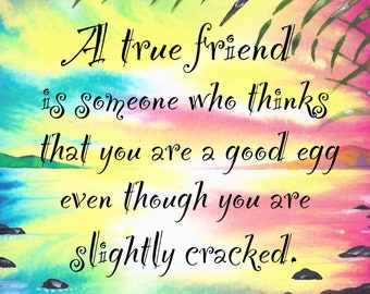 Aimant pour réfrigérateur d'un ami amusant « Un véritable ami est quelqu'un qui pense que vous êtes un bon œuf même si vous êtes légèrement fêlé » Vous m'acceptez !