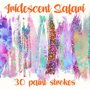 Digital paint strokes IRIDESCENT SAFARI,Animal Print brush strokes clip art digital download,Glitter decoration,Iridescent paint stroke
