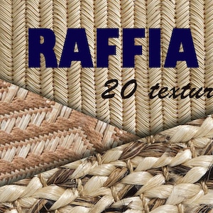 May include: Close-up of three different woven raffia textures. The top texture is a herringbone pattern, the middle texture is a tighter weave, and the bottom texture is a loose braid. The text "RAFFIA 20 textures" is visible in the image.