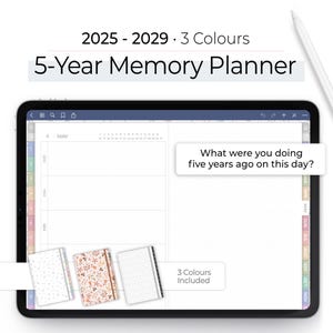 Puede incluir: Un planificador digital en la pantalla de una tableta con el texto "2025-2029. 3 Colores 5-Year Memory Planner" en la parte superior. El planificador tiene una vista de calendario con una sección para escribir notas. El texto "¿Qué estabas haciendo hace cinco años en este día?" se muestra en un cuadro en el lado derecho de la pantalla. Se muestran tres cubiertas de planificador de diferentes colores en la parte inferior de la pantalla. El texto "3 Colores Incluidos" se muestra debajo de las cubiertas.