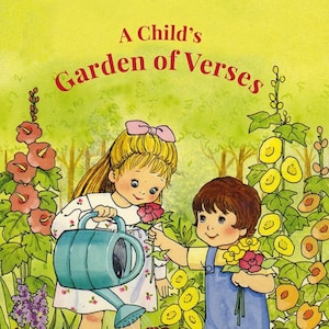 Puede incluir: Portada de un libro infantil titulado "A Child's Garden of Verses". La ilustración muestra a dos niños en un jardín. Uno riega flores con una regadera azul, mientras que el otro sostiene un ramo de flores coloridas. El fondo es de un verde suave.