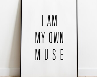 I Am My Own Muse Etsy