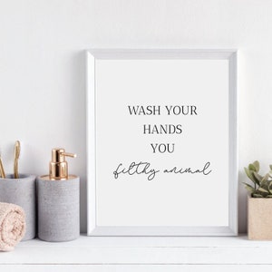 Wash Your Hands Print, Wash Your Hands Sign, Funny Bathroom Art, Wash ...