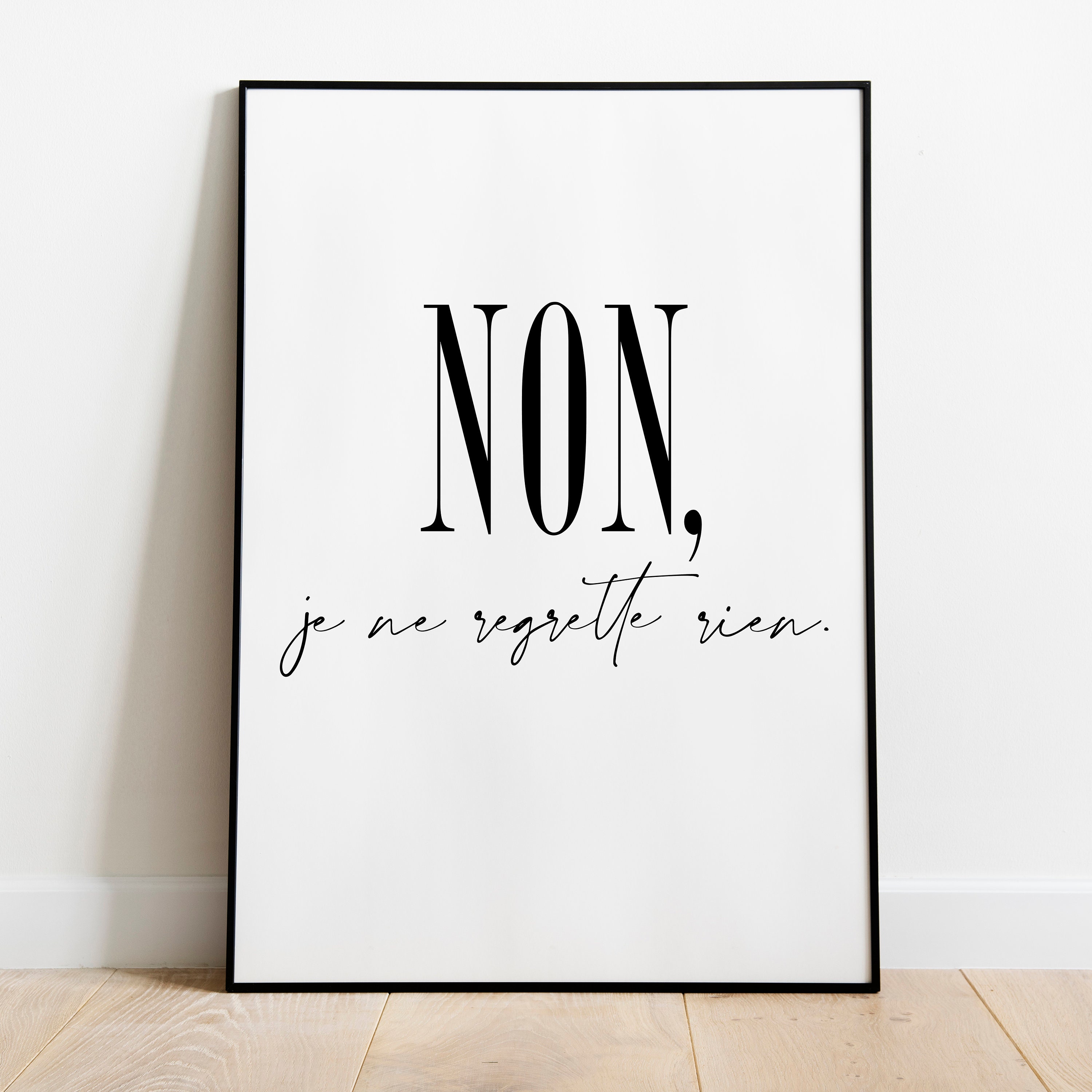 NON Je Ne Regrette Rien Printable Wall Art Typographic Etsy