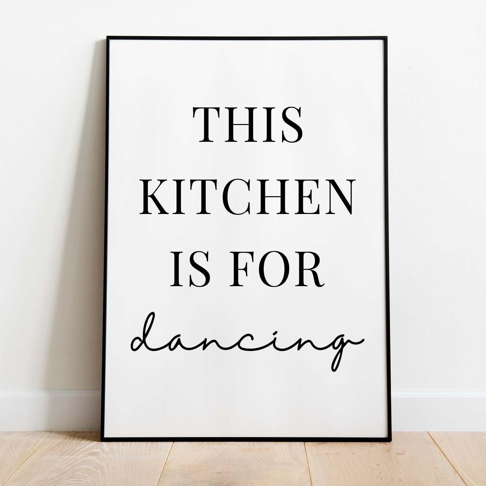This Kitchen is for Dancing Printable Kitchen Print Kitchen - Etsy