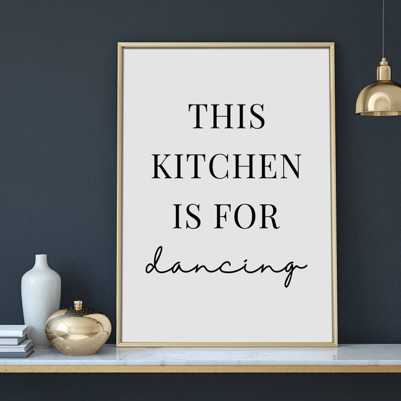 This Kitchen is for Dancing Printable Kitchen Print Kitchen - Etsy