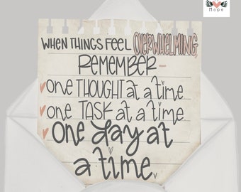 Stickers/ Waterproof Sticker/ Recovery Sticker/ One Day At A Time/ ODAT/ -When Overwhelmed