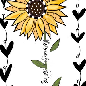 Sonnenblume Print/Sonnenblume Printable/Digitaldruck/Inspirierende Print/Sonnenblumen-Life is Tough Darling PDF