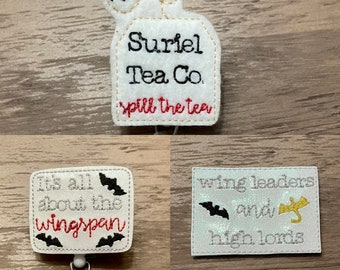 Acotar Bat Boys Feltie Badge Reel - It's all about the wingspan - Suriel Tea Co Spill the Tea - Forth Wing High Lords