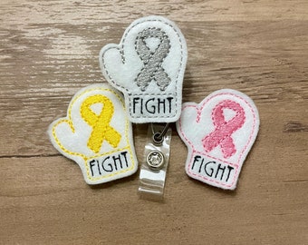 Cancer Awareness Fight Boxing Glove Feltie Badge Reel - You Choose the Color
