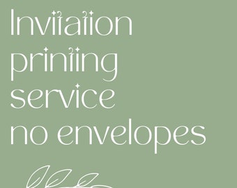 Invitation Printing Service- NO ENVELOPES-Printing Only, Free Shipping, 5x7, Single or Double Side,  *Minimum of 24