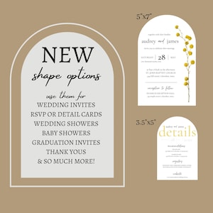 May include: A graphic design template for wedding invitations, RSVP cards, and other events. The template features a new shape option, an arch, with the text "NEW shape options" and "use them for" followed by a list of event types. The image also shows two example invitations with the text "audrey and james" and "details".