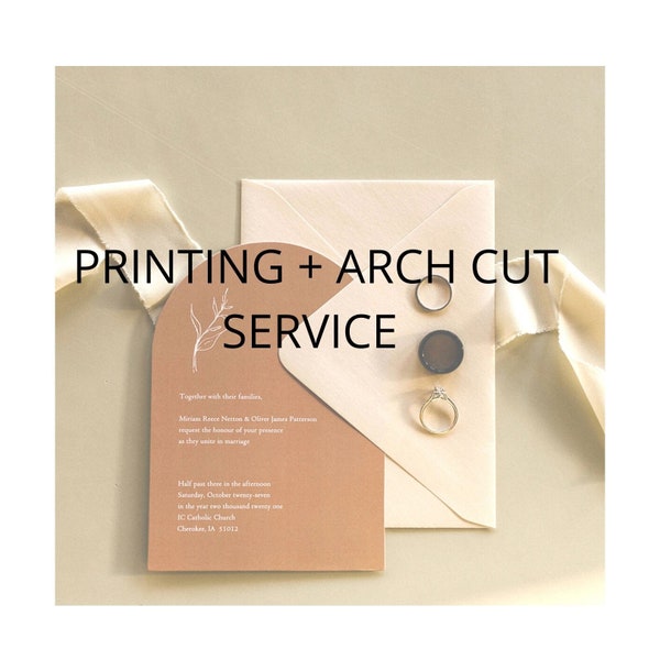 Invitation Printing Service Plus Arch Shaped Invitation Cutting, Die Cut Service, no envelopes, Free Ship, 5x7 Single or Double Side Print