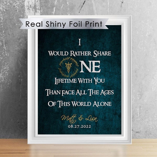 Lord of the Rings Wedding Gift Arwen Quote | 8"X10" LOTR Foil Print | Anniversary Couples | Evenstar Bridal Shower | Wife Anniversary