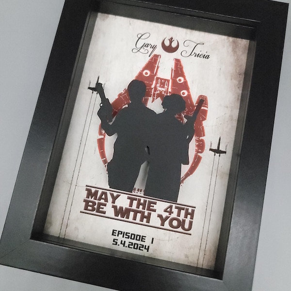 Star Wars May The 4th Be With You Shadowbox | 4th Anniversary, Bride Groom Gift