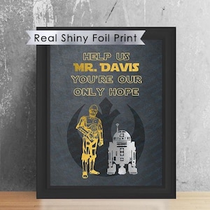 8x10 Unframed Foil Star Wars R2D2 C3P0 Print | Military Navy Army Airforce Gift | Teacher Appreciation | Plumber | Doctor Nurse