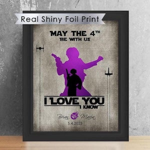 Star Wars May The 4th Be With Us Wedding | 8&quot;X10&quot; Unframed Star Wars Print | 4 Year Anniversary Gift | I Love You I Know | Wedding Gift