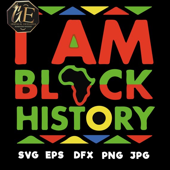 Download I am Black History svg / Black History Month SVG / Black ...